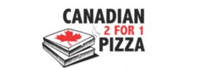 CANADIAN 2 FOR 1 PIZZA