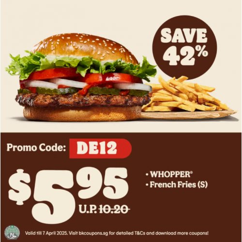 Get 42% off on the iconic WHOPPER® and fries combo!