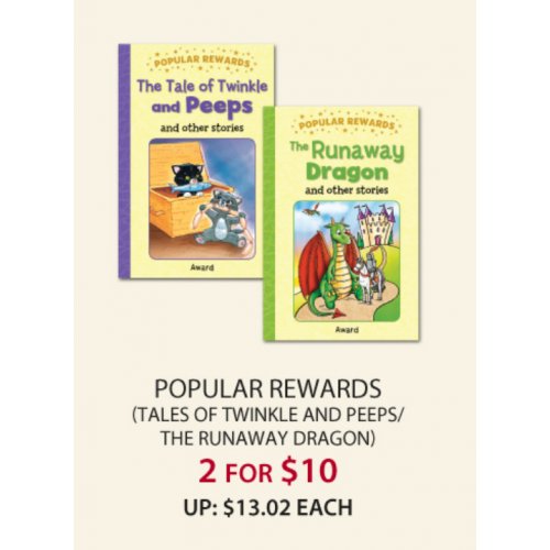 POPULAR REWARDS (TALES OF TWINKLE AND PEEPS/ THE RUNAWAY DRAGON) 2 FOR $10