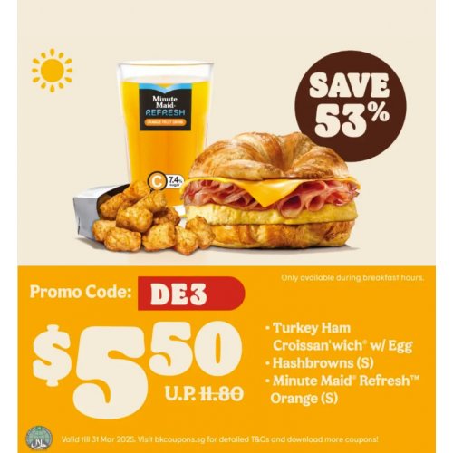 Get 53% off on a hearty Turkey Ham Croissan’wich® combo!