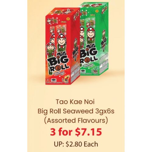 TAO KAE NOI BIG ROLL SEAWEED 3gx6s (Assorted Flavors) 3 for $7.15 