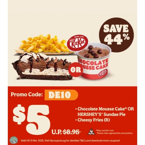 Indulge in dessert and fries with 44% savings!