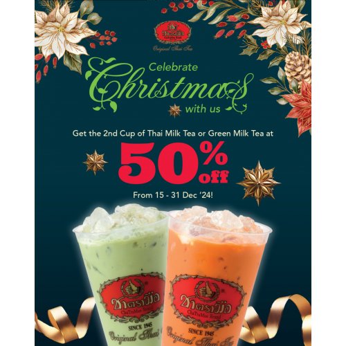 Enjoy the 2nd cup of Thai Milk Tea at 50% off!