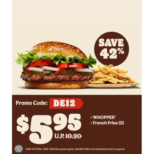 Get 42% off on the iconic WHOPPER® and fries combo!